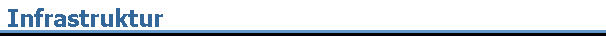 Infrastruktur